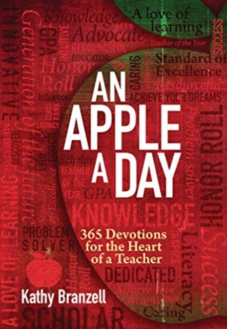 An Apple a Day: 365 Devotions for the Heart of a Teacher