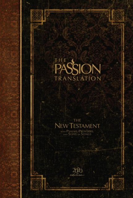 The Passion Translation New Testament with Psalms