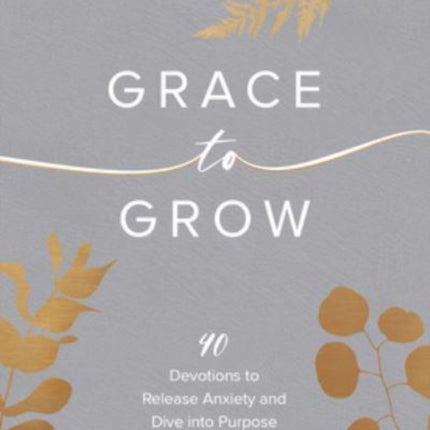 Grace to Grow