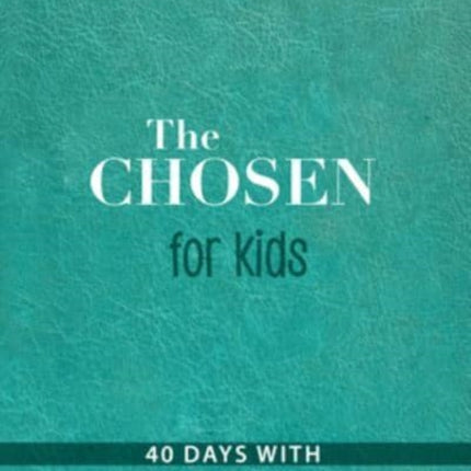 The Chosen for Kids  Book One