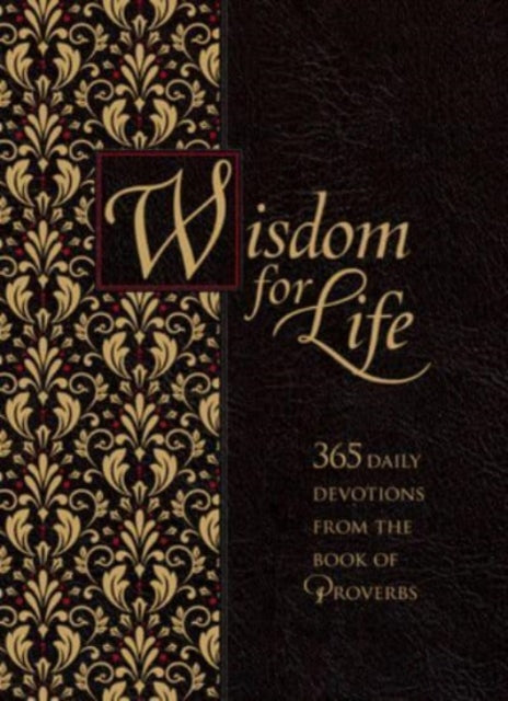 Wisdom for Life Ziparound Devotional: 365 Daily Devotions from the Book of Proverbs