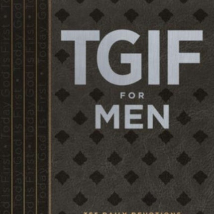 Tgif for Men: 365 Daily Devotionals for the Workplace