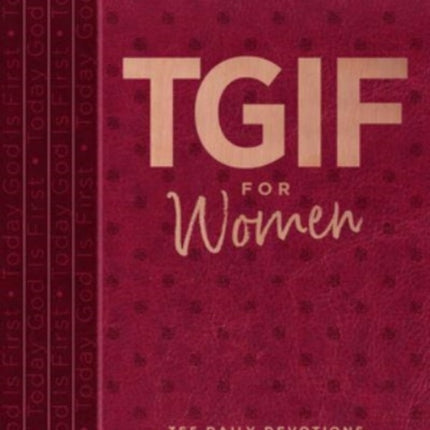 Tgif for Women: 365 Daily Devotionals for the Workplace