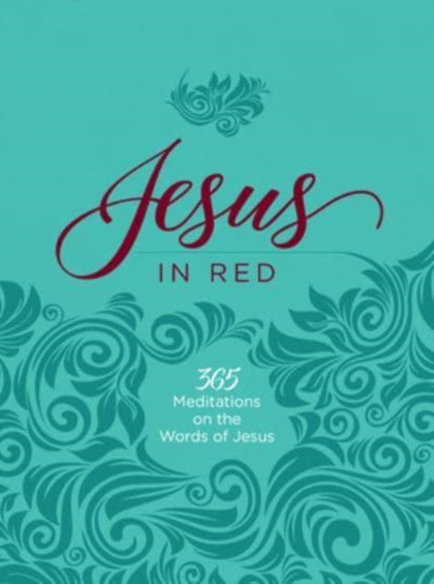 Jesus in Red: 365 Meditations on the Words of Jesus