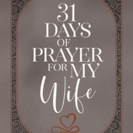 31 Days of Prayer for My Wife