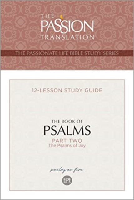 Tpt the Book of Psalms--Part 2: 12-Lesson Study Guide