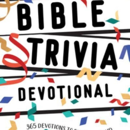 Bible Trivia Devotional: 365 Daily Devotional