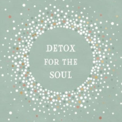 Detox for the Soul: A 365-Day Devotional