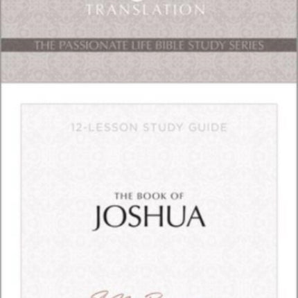 Tpt the Book of Joshua: 12-Lesson Study Guide