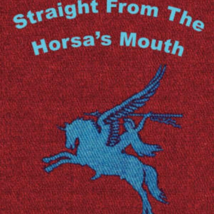 Straight from the Horsas Mouth
