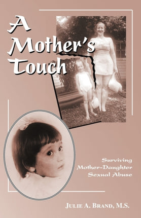 A Mothers Touch