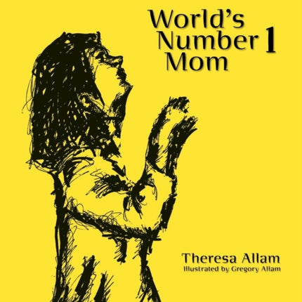 Worlds Number 1 Mom