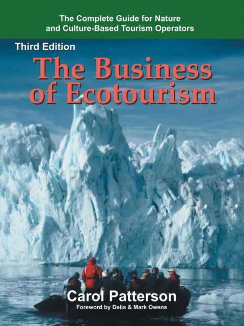 The Business of Ecotourism Third Edition