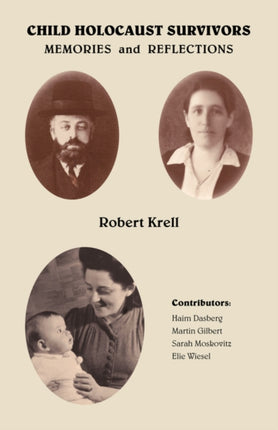 Child Holocaust Survivors Memories and Reflections