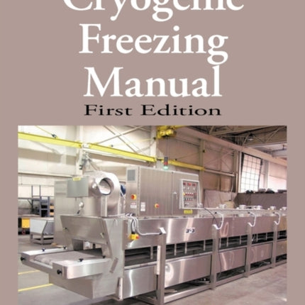 Cryogenic Freezing Manual