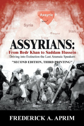 Assyrians Driving into Extinction the Last Aramaic Speakers