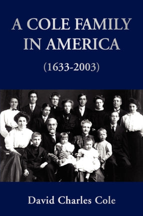 A Cole Family in America 16332003