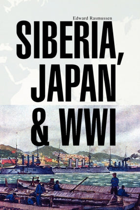 Siberia Japan  WWI