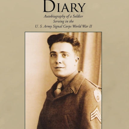 A Soldiers Diary