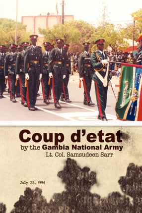 Coup detat by the Gambia National Army