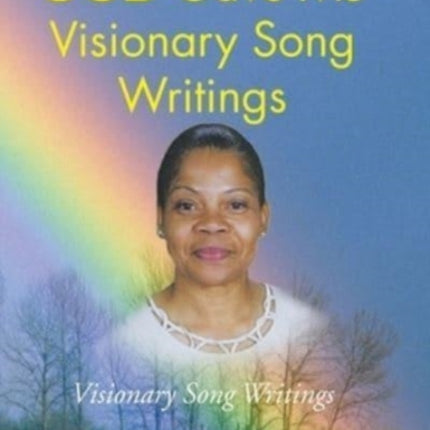 God Gave Me Visionary Song Writings