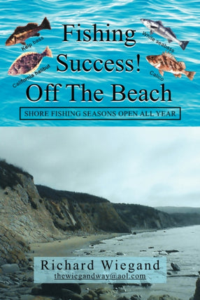 Fishing Success Off the Beach Shore Fishing Seasons Open all Year