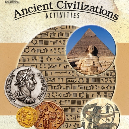 Hands-On History: Ancient Civilizations Activities: Ancient Civilizations Activities