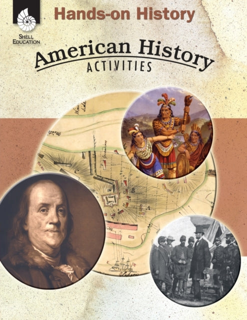 Hands-On History: American History Activities: American History Activities