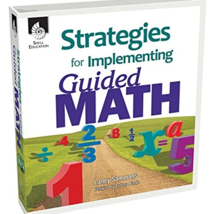 Strategies for Implementing Guided Math