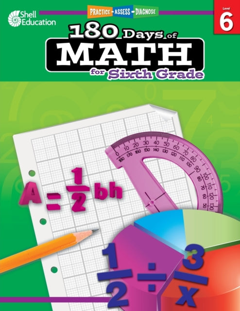 180 Days of Math for Sixth Grade: Practice, Assess, Diagnose