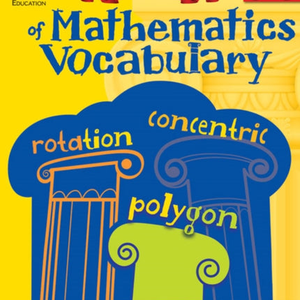 Getting to the Roots of Mathematics Vocabulary