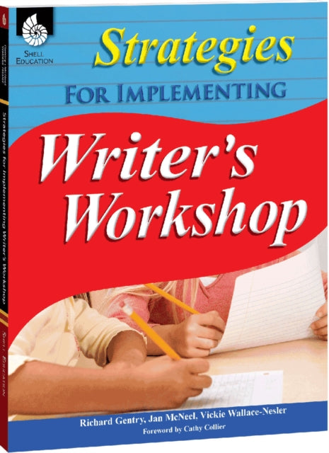 Strategies for Implementing Writers Workshop