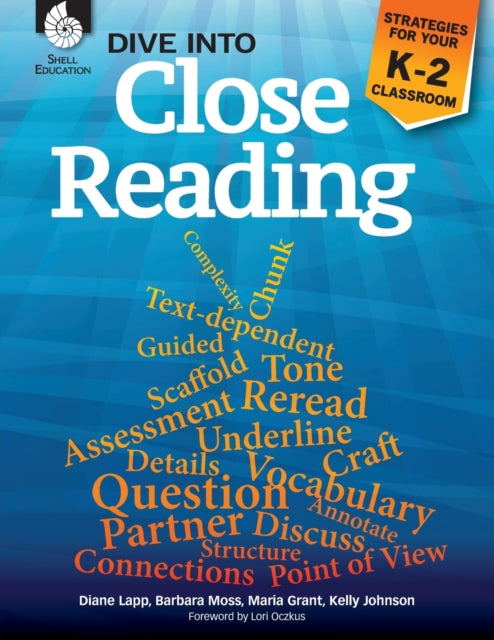 Dive into Close Reading: Strategies for Your K-2 Classroom