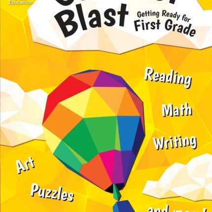 Summer Blast: Getting Ready for First Grade