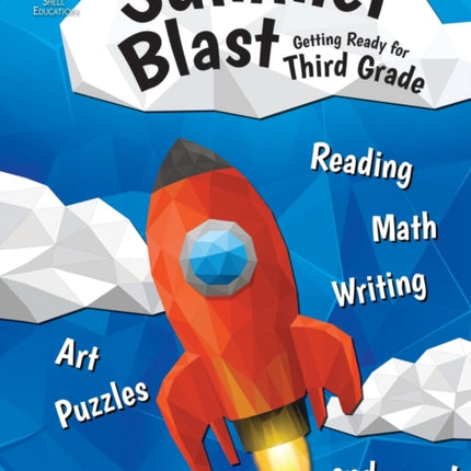 Summer Blast: Getting Ready for Third Grade