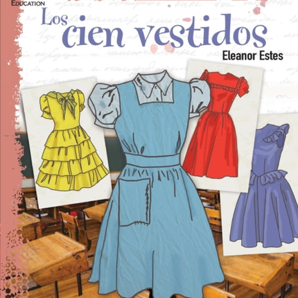 Los cien vestidos (The Hundred Dresses): An Instructional Guide for Literature: An Instructional Guide for Literature