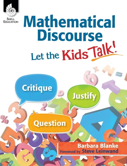 Mathematical Discourse: Let the Kids Talk!