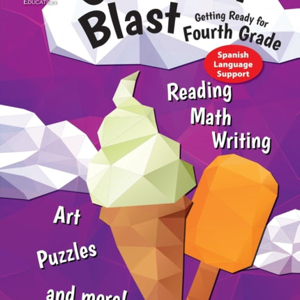 Summer Blast: Getting Ready for Fourth Grade (Spanish Language Support)