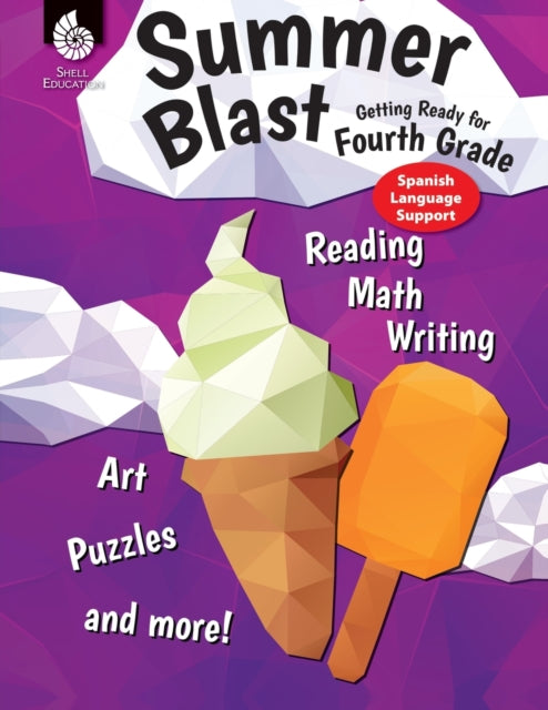 Summer Blast: Getting Ready for Fourth Grade (Spanish Language Support)