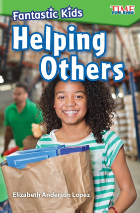 Fantastic Kids Helping Others