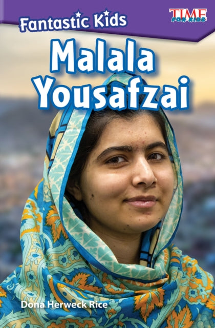 Fantastic Kids Malala Yousafzai
