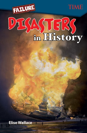 Failure Disasters In History