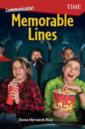 Communicate Memorable Lines