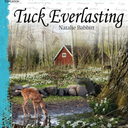 Tuck Everlasting: An Instructional Guide for Literature: An Instructional Guide for Literature