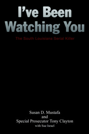 Ive Been Watching You