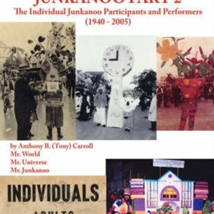 The History of Junkanoo Part Two
