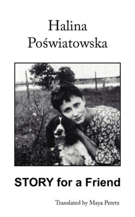 Story for a Friend Translated by Maya Peretz
