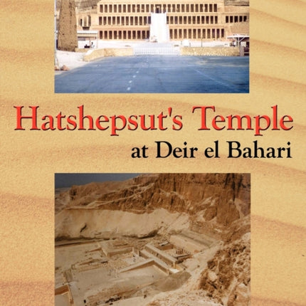 Hatshepsuts Temple at Deir el Bahari