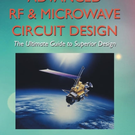 Advanced RF  Microwave Circuit Design