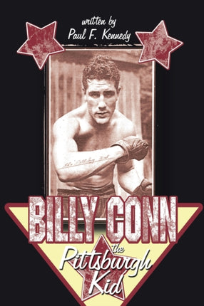 Billy Conn  The Pittsburgh Kid